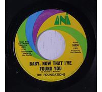 FOUNDATIONS - Baby Now That I've Found You / Come On Back To Me