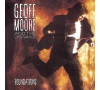 Foundations by Geoff Moore & The Distance