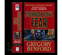 Foundation's Fear: A Novel of Hari Seldon, Psychohistory, and a Galactic Empire's Dark Age
