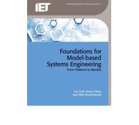 Foundations For Model-Based Systems Engineering: From Patterns To Models