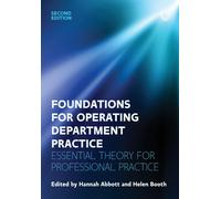 Foundations For Operating Department Practice: Essential Theory For Practice