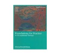 Foundations for Practice in Occupational Therapy