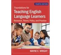 Foundations For Teaching English Language Learners