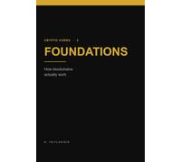 Foundations: How Blockchains Actually Work