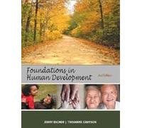 Foundations in Human Development (2nd, Second Edition) - By Bigner & Grayson