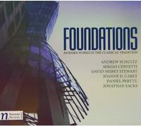 Foundations: Modern Works in Classical Traditions