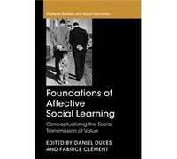 Foundations of Affective Social Learning Foundations of Affective Social Learning (Auteur)