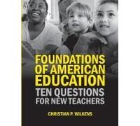 Foundations Of American Education
