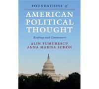 Foundations of American Political Thought by Anna Marisa University of Houston Schoen Anna Marisa University of Houston Schoen (Auteur)