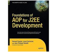 Foundations Of Aop For J2ee Development