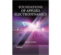 Foundations of Applied Electrodynamics by Wen Consultant Geyi Hardcover Book Geyi, Wen (Auteur)