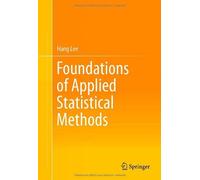 Foundations Of Applied Statistical Methods