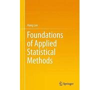 Foundations Of Applied Statistical Methods
