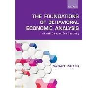 Foundations Of Behavioral Economic Analysis