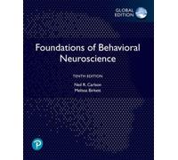 Foundations Of Behavioral Neuroscience, Global Edition