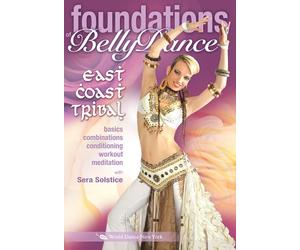 Foundations of Bellydance: East Coast Tribal, with Sera Solstice: Beginner belly dance classes, Full instruction, East Coast Tribal Style how-to [DVD] [NO REGION ENCODING] [NTSC] [WIDESCREEN]