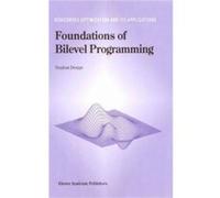 Foundations of Bilevel Programming Foundations of Bilevel Programming (Auteur)