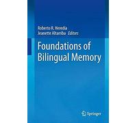 Foundations Of Bilingual Memory