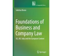 Foundations of Business and Company Law: US, UK, Italy and the European Context