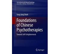 Foundations Of Chinese Psychotherapies