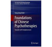 Foundations Of Chinese Psychotherapies
