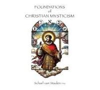 Foundations Of Christian Mysticism