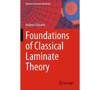 Foundations Of Classical Laminate Theory