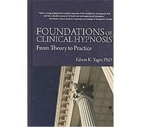 Foundations of Clinical Hypnosis Edwin Yager (Auteur)