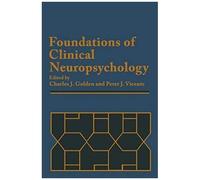 Foundations Of Clinical Neuropsychology