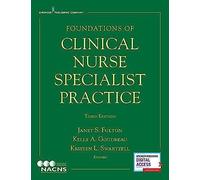 Foundations Of Clinical Nurse Specialist Practice