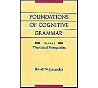 Foundations Of Cognitive Grammar