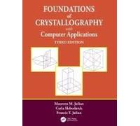 Foundations Of Crystallography With Computer Applications