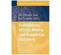 Foundations Of Data Mining And Knowledge Discovery Studies In Computational Intelligence Studies In Computational Intelligence