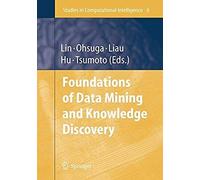 Foundations Of Data Mining And Knowledge Discovery Studies In Computational Intelligence Studies In Computational Intelligence