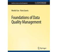 Foundations Of Data Quality Management