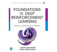 Foundations of Deep Reinforcement Learning by Wah Loon Keng Paperback Book Wah Loon Keng (Auteur)