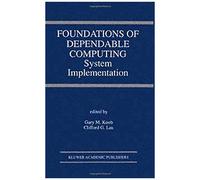 Foundations Of Dependable Computing