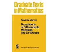 Foundations of Differentiable Manifolds and Lie Groups
