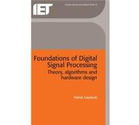 Foundations of Digital Signal Processing by Gaydecki & Patrick University of Manchester & School of Electrical and Electronic Engineering & UK P. GAYDECKI (Auteur)