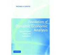 Foundations of Dynamic Economic Analysis Michael Ralph Caputo (Auteur)