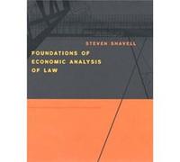 Foundations of Economic Analysis of Law by Steven Shavell Steven Shavell (Auteur)