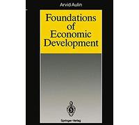 Foundations Of Economic Development