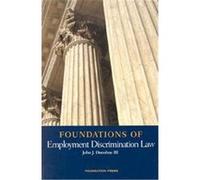 Foundations of Employment Discrimination Law John J. Donohue (Auteur)