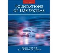 Foundations Of Ems Systems 3E Bruce Walz, Jason Zigmont (Auteur)