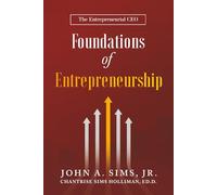 Foundations of Entrepreneurship: The Entrepreneurial CEO