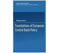 Foundations Of European Central Bank Policy