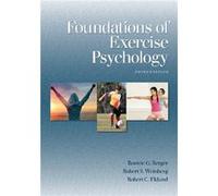 Foundations Of Exercise Psychology Bonnie G Berger, Robert C Eklund, Robert S Weinberg (Auteur)