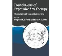 Foundations Of Expressive Art Therapy