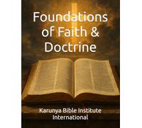 Foundations of Faith & Doctrine