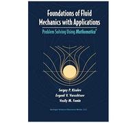 Foundations Of Fluid Mechanics With Applications